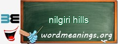 WordMeaning blackboard for nilgiri hills